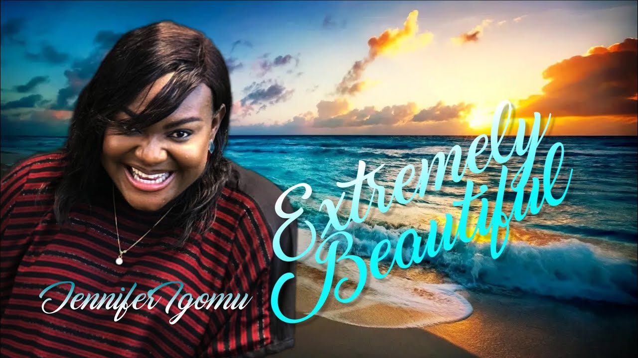 Extremely beautiful By Jennifer Igomu// MWLL// Lord Louis Production