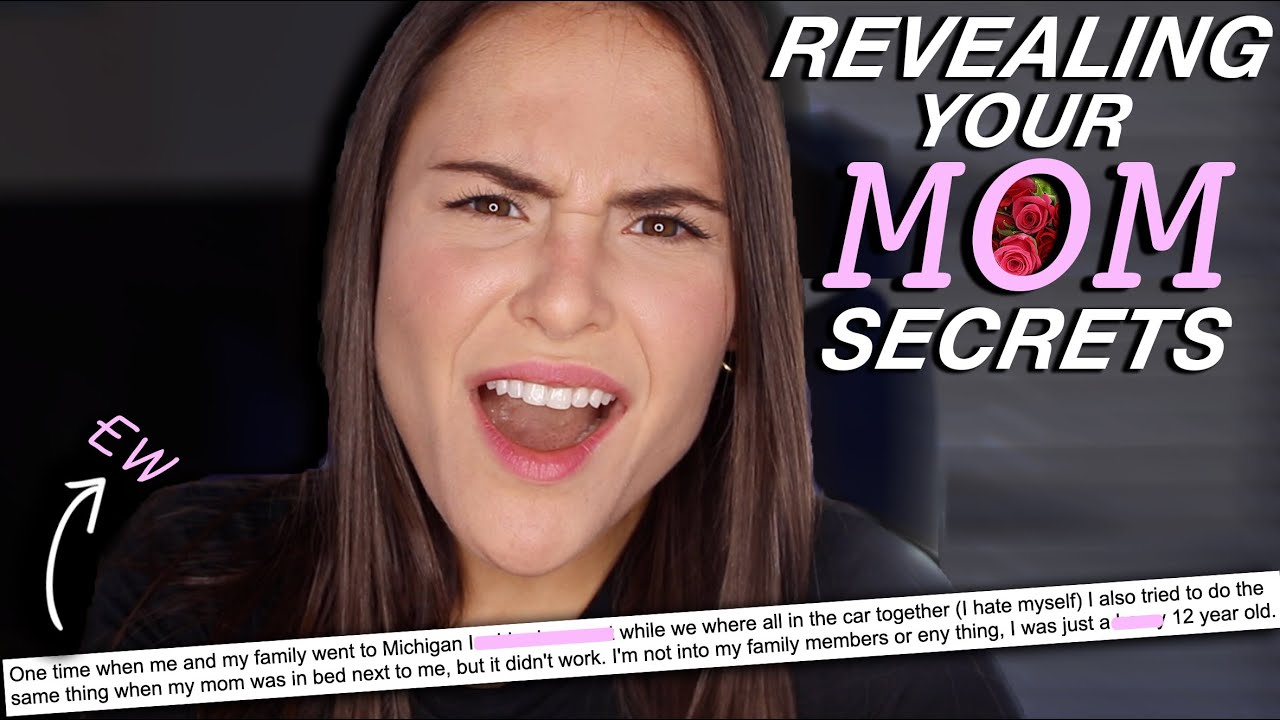 REVEALING YOUR MOM SECRETS - YouTube