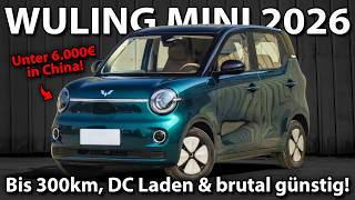 WULING MINI EV 2026 - Das BILLIGSTE Elektroauto der Welt! Kann der was?