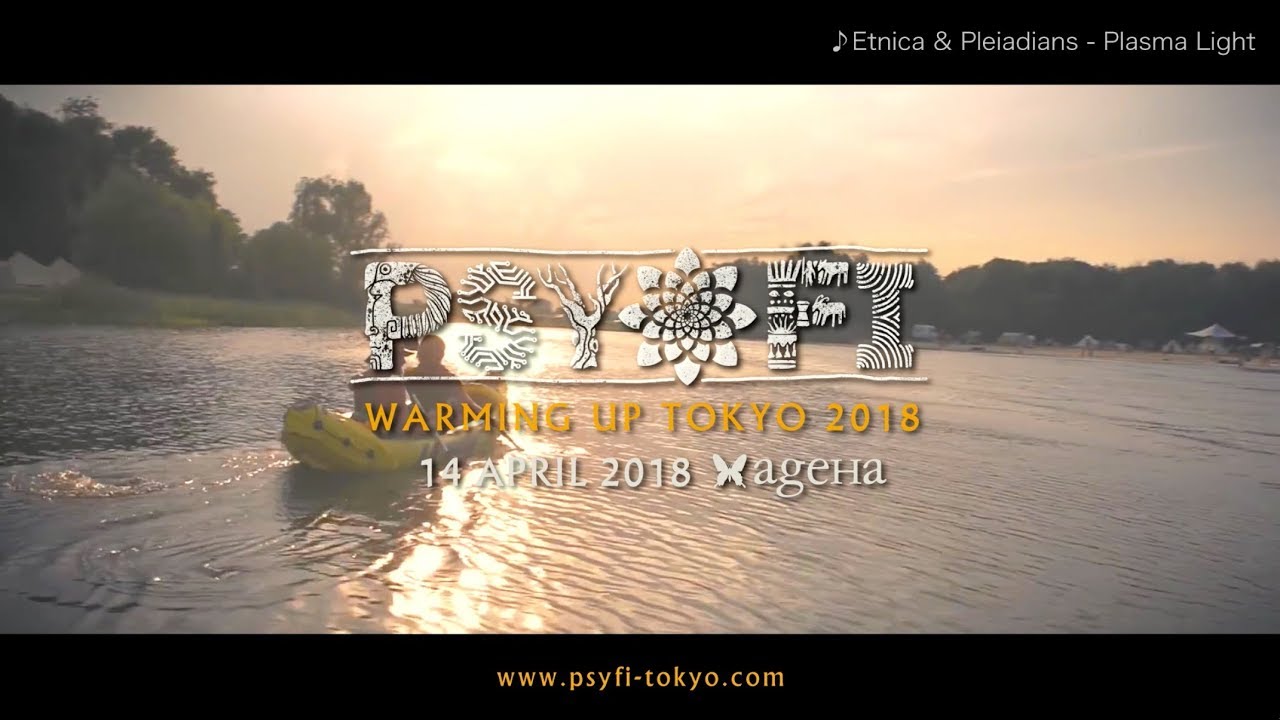 2018.4.14 Sat. Psy-Fi Warming Up Tokyo