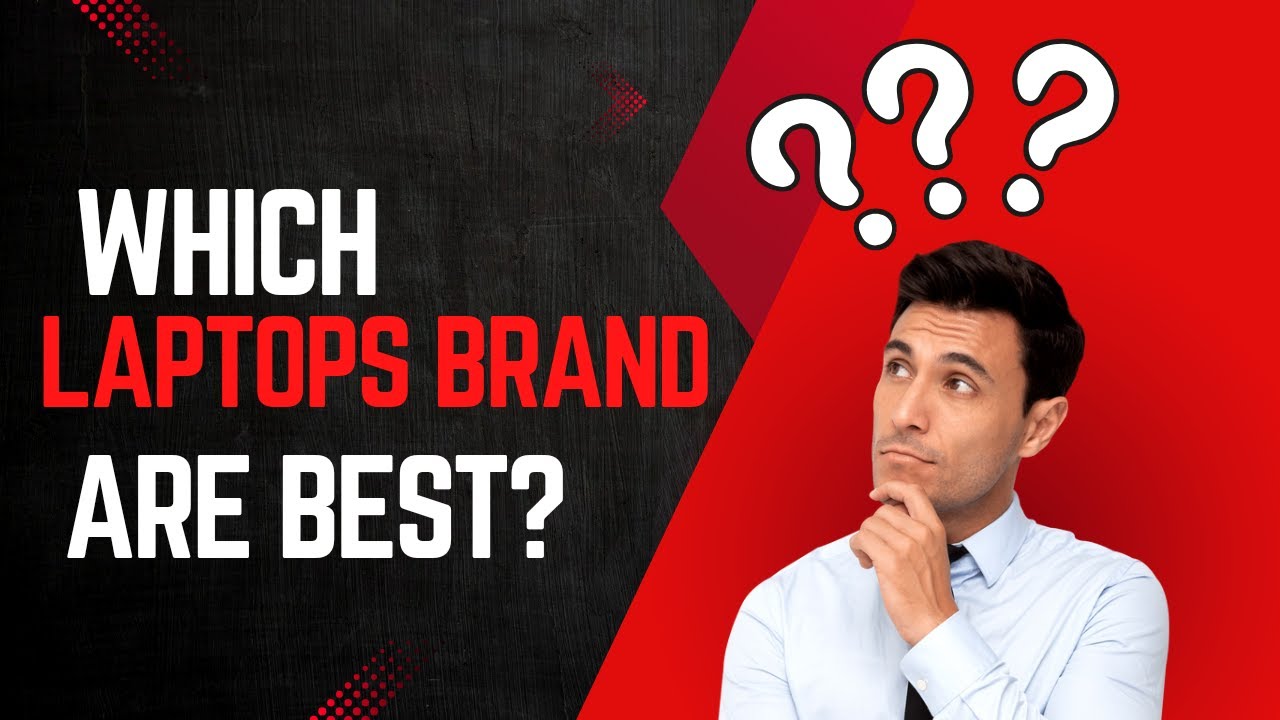 Top Laptop Brands of 2024