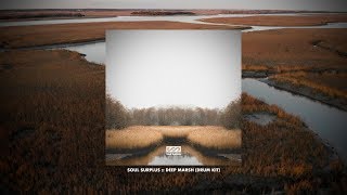Soul Surplus :: Deep Marsh (Drum Kit) - (Soul Surplus Exclusive)
