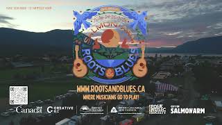 34th Annual Salmon Arm Roots and Blues Festival July 24 - 26 2026