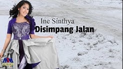 Ine Sinthya - Di Simpang Jalan [OFFICIAL]  - Durasi: 7:03. 