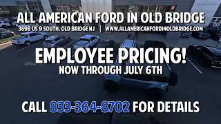 Employee Pricing is BACK at All American Ford in Old Bridge!