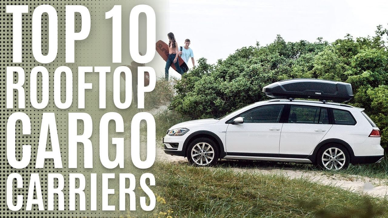 Top 10: Best Rooftop Cargo Carrier Bags of 2022 / Travel Luggage Box for All Vehicles, SUV