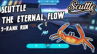 The Eternal Flow | Scuttle S-RANK RUN
