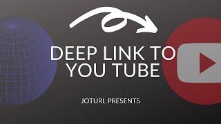 How to create a Deep Link to YouTube
