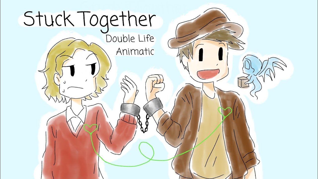 Stuck Together Double Life Animatic Grian And Scar Youtube