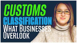Customs Classification of Goods