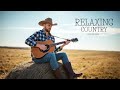 Top 100 Best Classic Country Songs | Inspired by Alan Jackson, Don Williams &amp; Willie Nelson