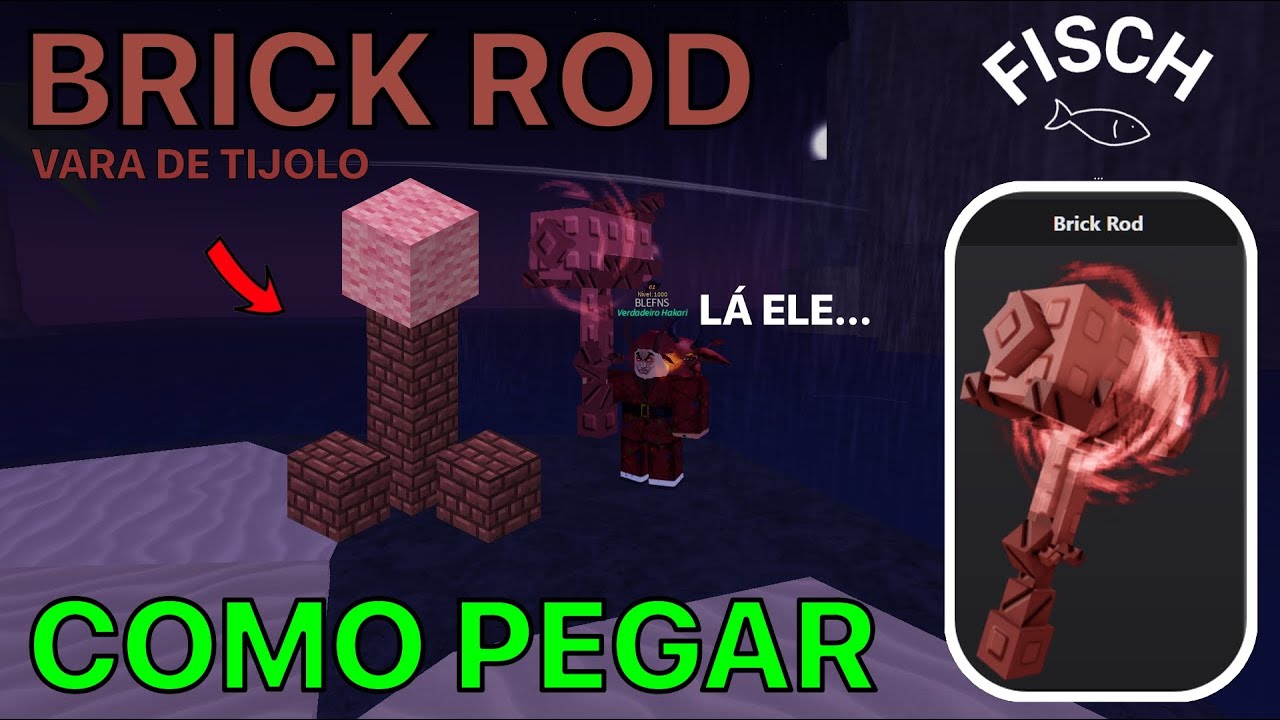 FISCH - Como pegar a BRICK ROD (MÉTODO ATUALIZADO) - YouTube