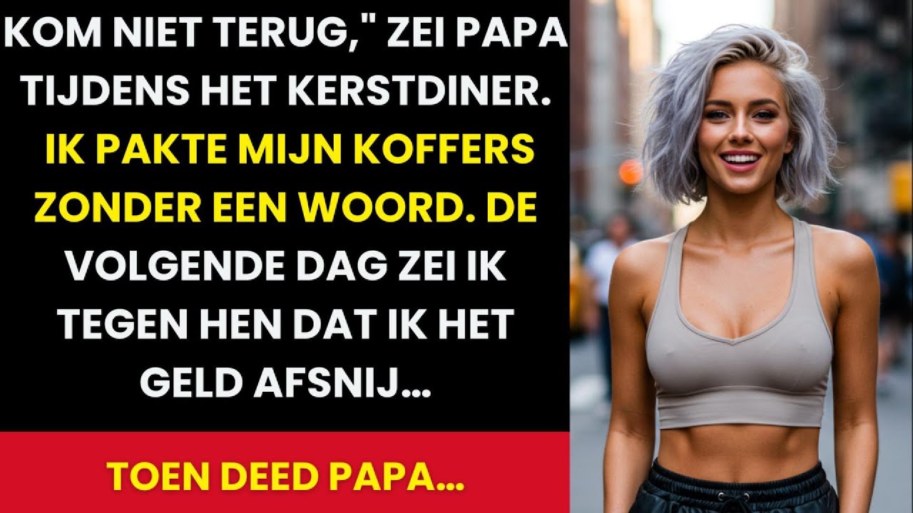Kom Niet Terug, Zei Papa—De Volgende Dag Brak Ik Met Hen En Toen Deed Hij Iets Dat Alles Veranderde.
