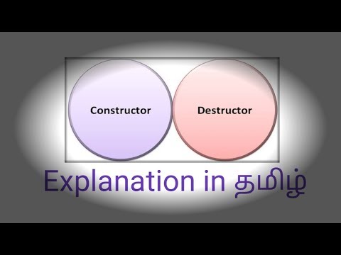 Constructor and Destructor explaination in தமிழ்