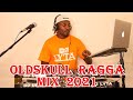 DJ LYTA - OLDSKULL RAGGA MIX 2021 | MR VEGAS | BUJU BANTON |