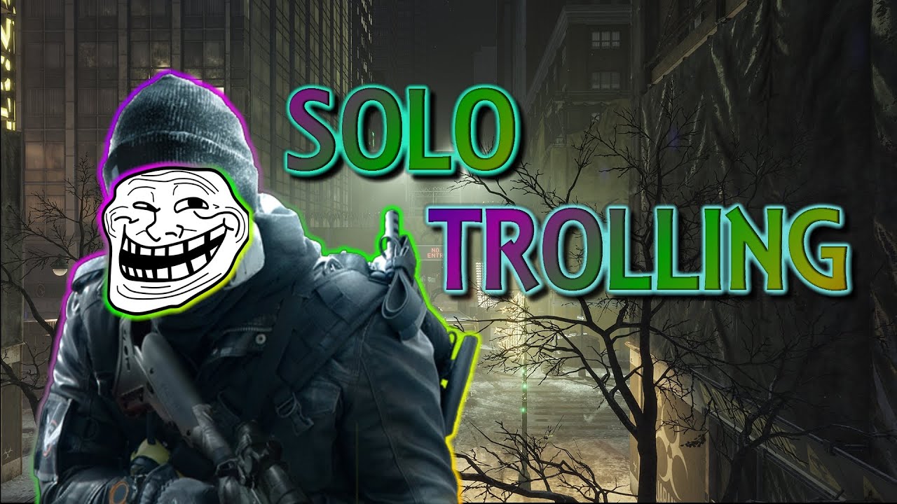 The Division | SOLO TROLLING - BEST REACTION!