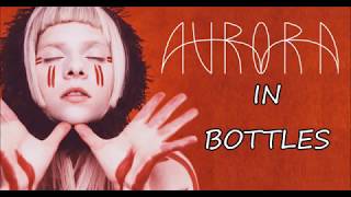 AURORA LYRICS IN BOTTLES