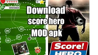 How to download score hero mod apk