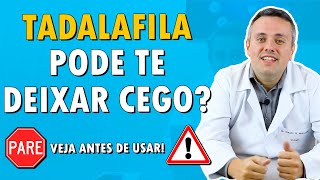 Tadalafila Pode Deixar Cego? | Dr. Claudio Guimarães