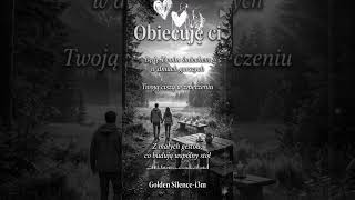 Golden Silence-i3m - Obiecuję ci (🎶 #shorts#miłość #muzyka #tęsknota #noc #ballada #obietnica