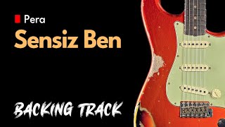 Pera - Sensiz Ben Guitar Backing Track