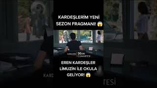 Yeni Sezon Fragmanı - Kardeşlerim