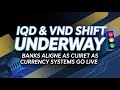 Iraqi Dinar 💰 IQD &amp; VND Shift Underway 🚦 Banks Aligned as Currency Systems Go Live