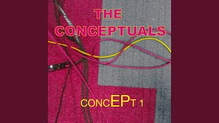 Video thumbnail of "The Conceptuals - The Whores Hustle and the Hustlers Whore"