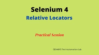 Relative Locators in Selenium 4 - Practical Session (above, below, toLeftOf, toRightOf)