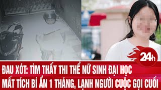 Heartbreaking: Found the body of a female university student who mysteriously disappeared for a m...