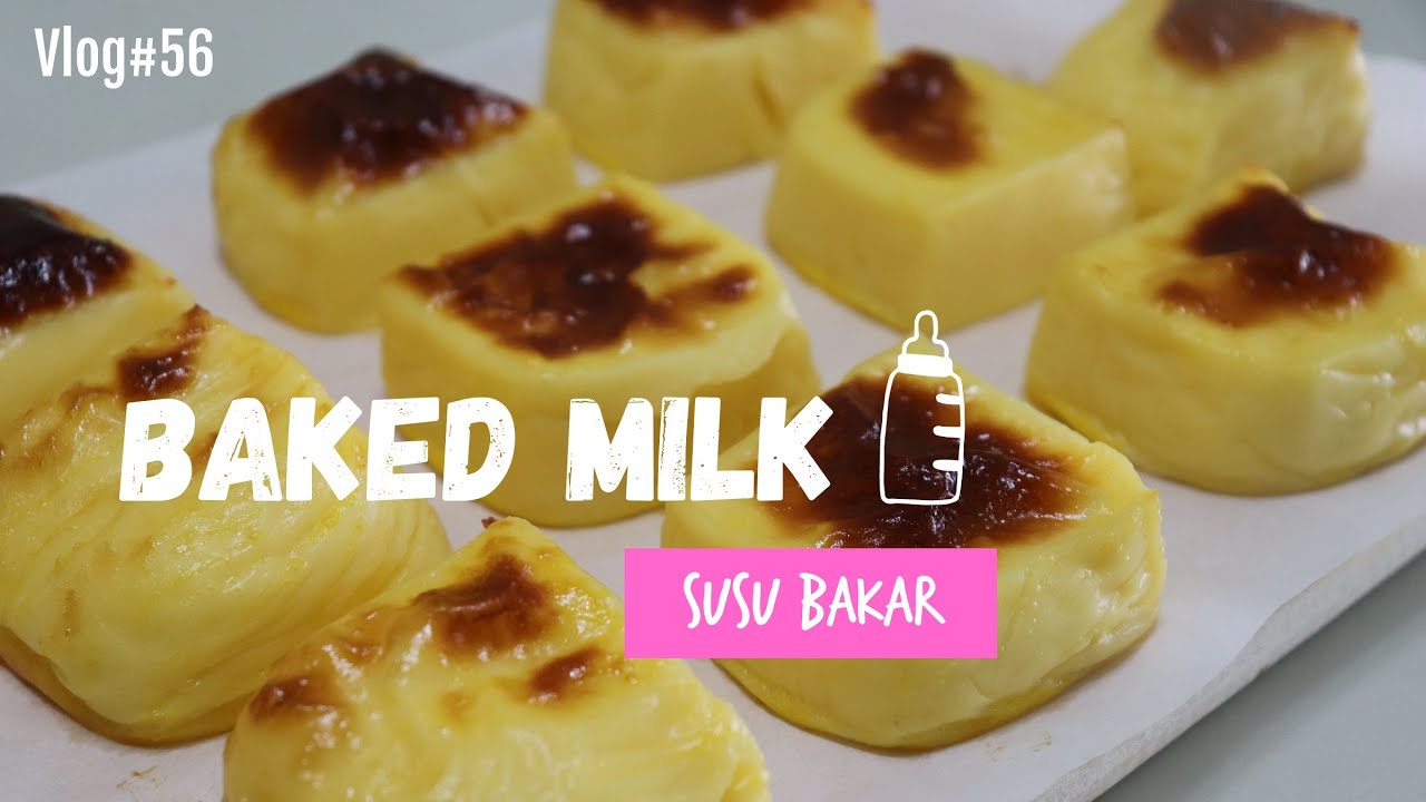 Baked Milk | Viral Susu Bakar Super Tasty