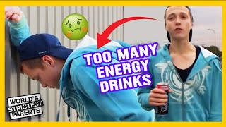 Teen Feels Sick After Drinking 10 Energy Drinks 🥴 | World's Strictest Parents