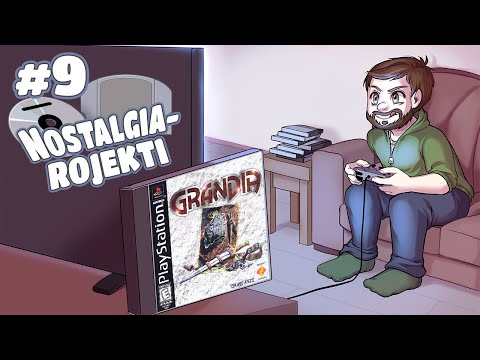 Nostalgia-Rojekti: Grandia - Osa 9