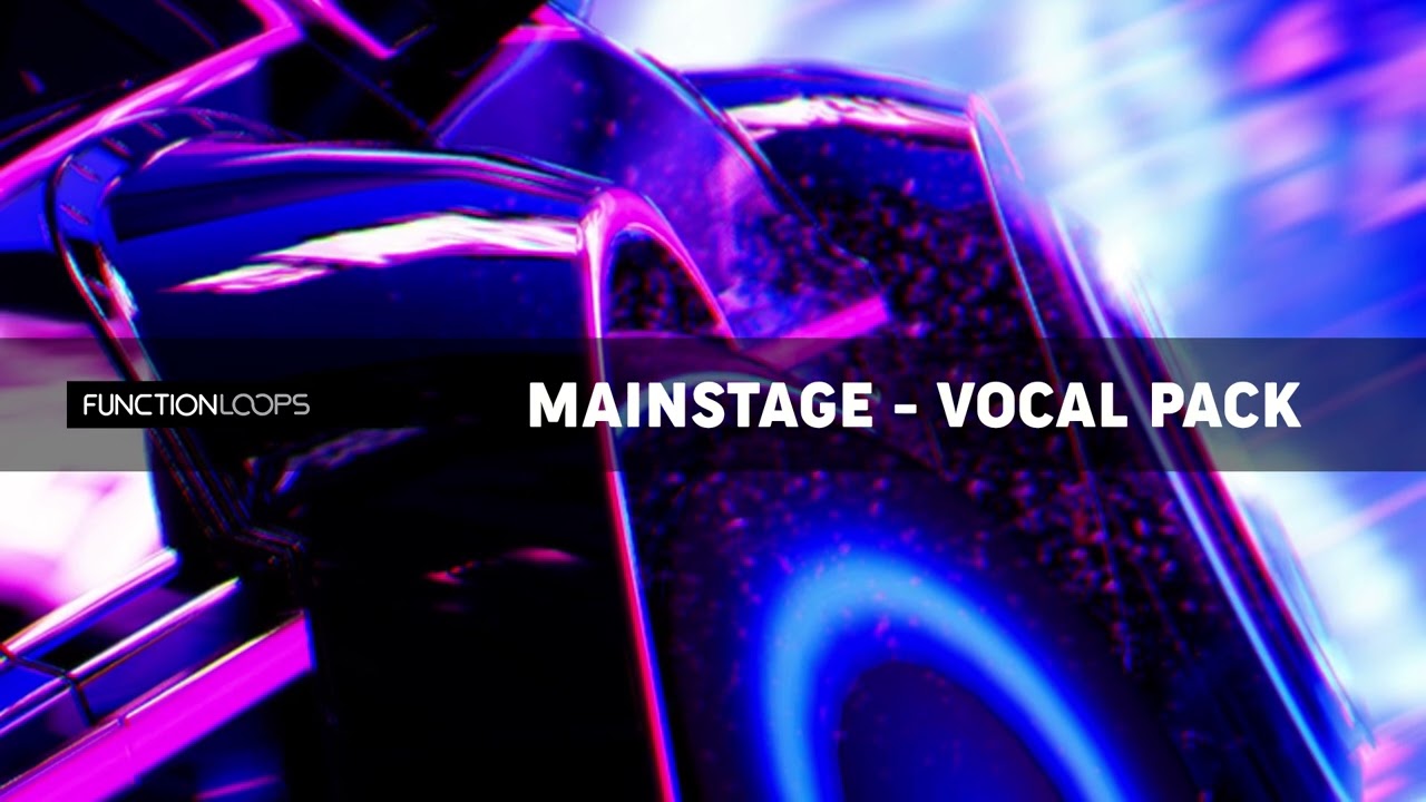 Function Loops - Mainstage - Vocal Pack Sample Pack