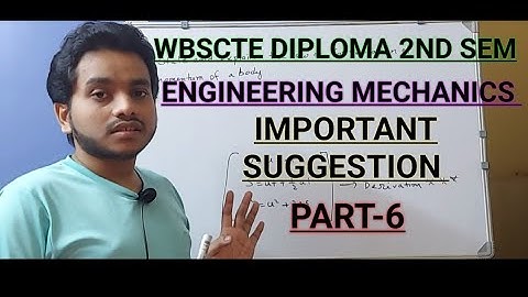 WBSCTE DIPLOMA 2ND SEM|ENGINEERING MECHANICS|IMPORTANT SUGGESTION PART-6