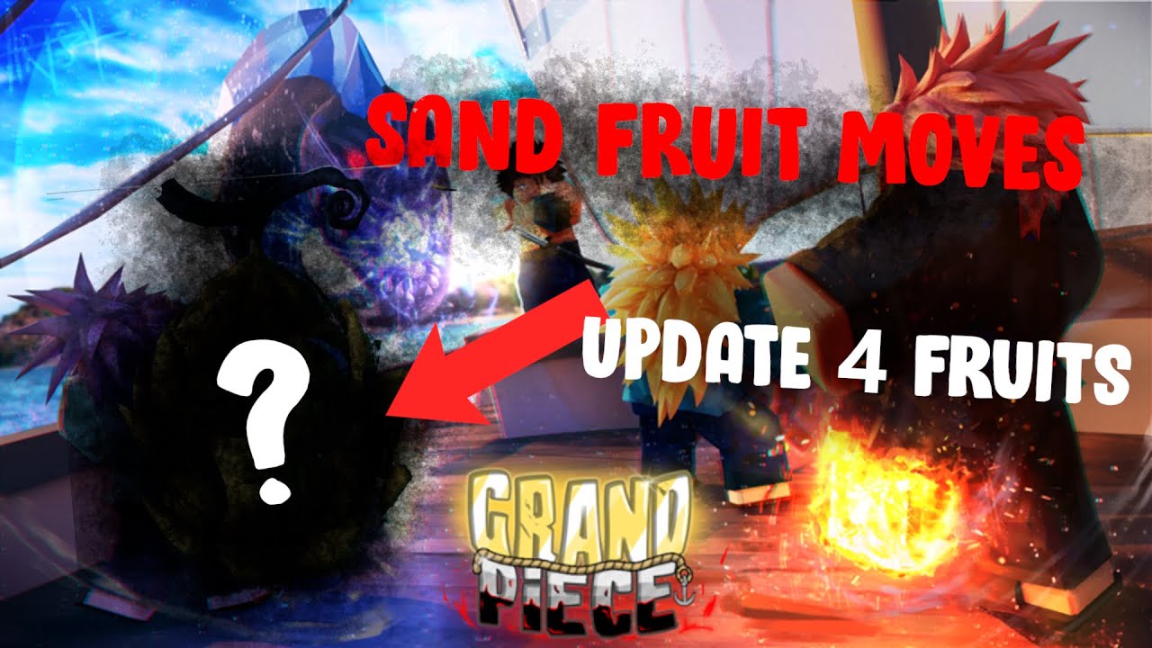 [GPO] *NEW* Sand Fruit Model Leak & Upd. 4 Sand Fruit Moves Speculation
