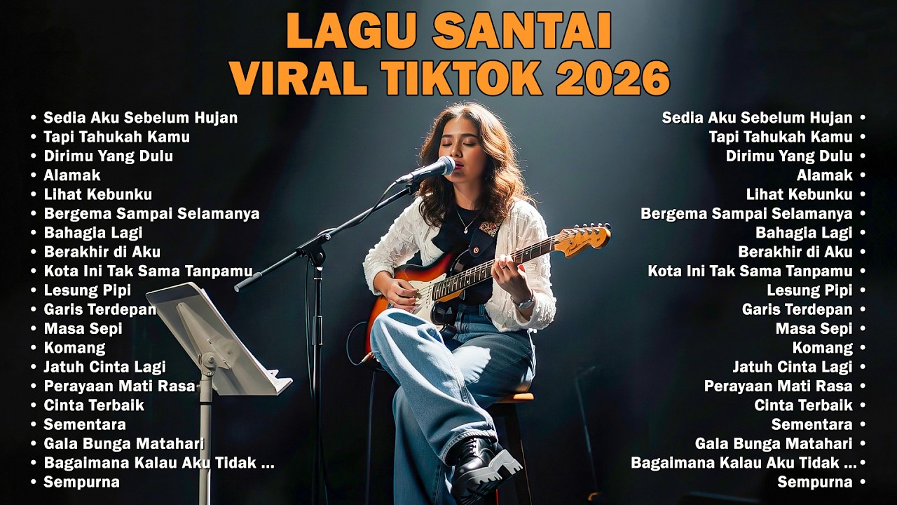 Lagu Santai Viral Tiktok 2026 - Playlist Pop Indonesia Terbaru 🍃 Chill Pop Indonesia