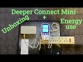 Deeper Connect Mini Unboxing and Energy Consumption