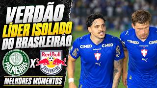 VERDÃO ALONE AT THE TOP OF THE BRASILEIRÃO - Palmeiras vs. Red Bull Bragantino - Highlights - 2026
