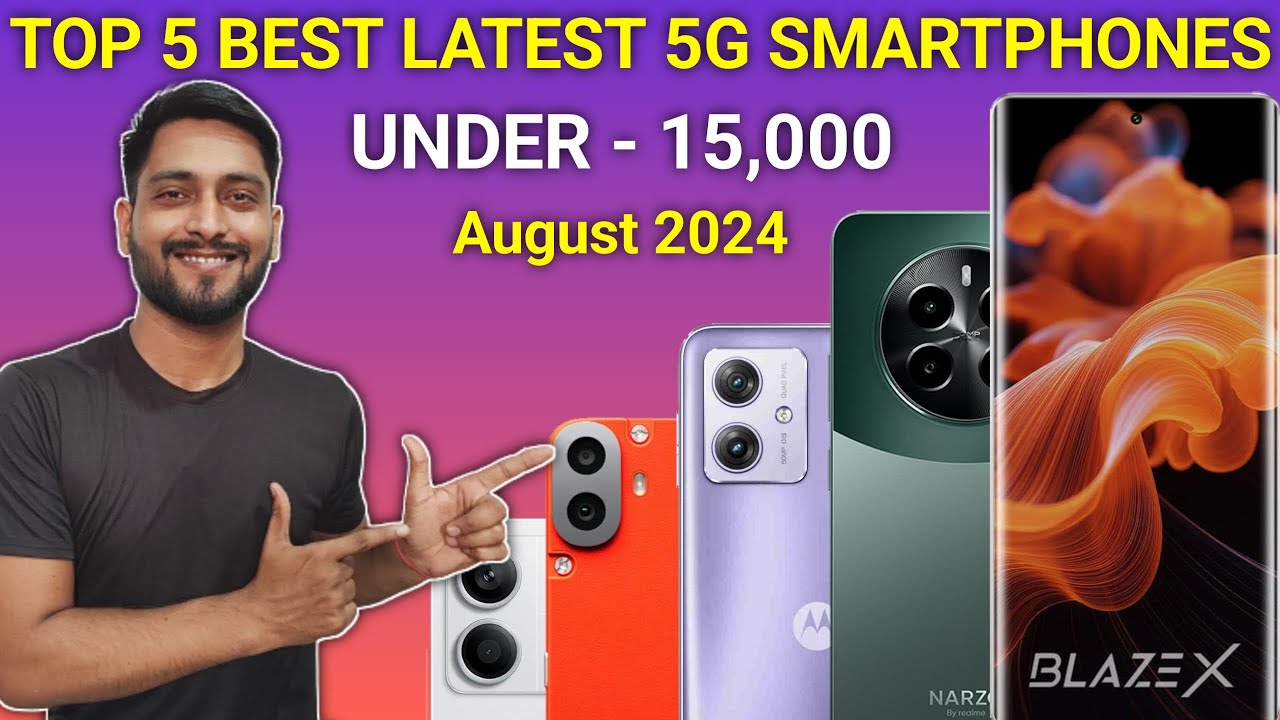latest-top-5-best-5g-phones-under-15k-august-2024-best-gaming