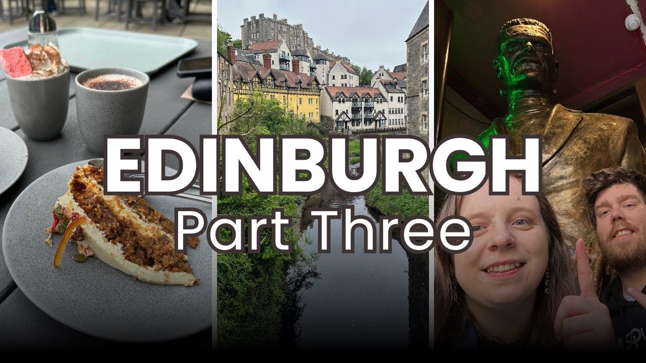 Edinburgh Vlog - Part Three | Dean Village, Frankenstein Bar, Art Gallery | May 2024