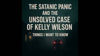 Kelly Wilson and the Evil that Gilmer, Texas Mistook for the Truth