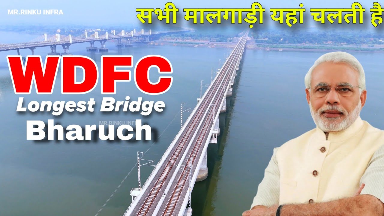 Western dedicated fraight corridor update Gujarat | Wdfc Bharuch Narmada River 