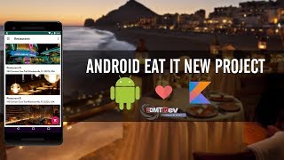 Kotlin Android Tutorial - New Eat It part 82 Client app load multiple restaurant