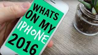 WHAT&#39;S ON MY IPHONE 2016!