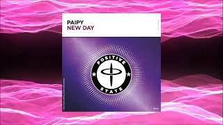 Paipy - New Day(Extended Mix)[Positive State]