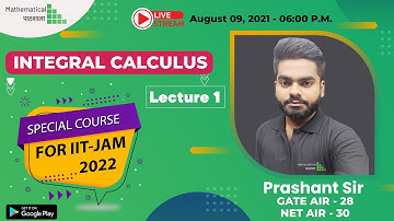 INTEGRAL CALCULUS LECTURE 1 || IIT-JAM || GATE