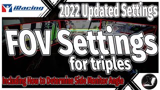 2022 FOV Triple Monitor Settings for iRacing | Settings Updated for 2022