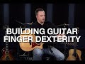 Building Guitar Finger Dexterity - Free Guitar Lesson