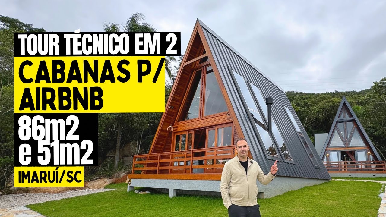 Tour Técnico em Duas Cabanas para Airbnb #InvestimentoemCabanas